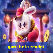 guru beta reader